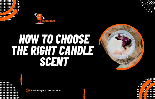 How to Choose the Right Candle Scent?