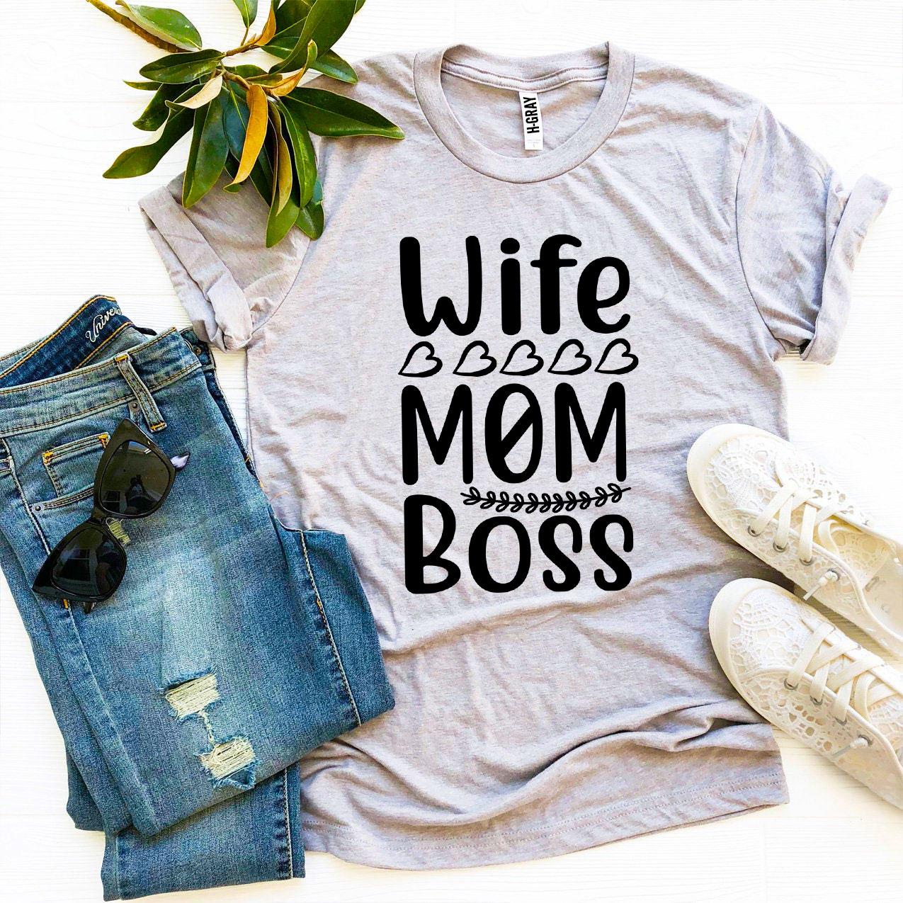 Wife Mom Boss T-shirt Unisex - MAGM Enterprises LLC