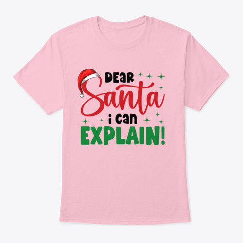 Dear Santa I Can Explain Merry Christmas Jolly Season Fun Celebration - MAGM Enterprises LLC